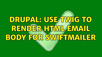 Drupal: Use Twig to render HTML email body for SwiftMailer