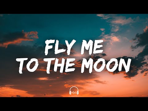 Frank Sinatra - Fly Me To The Moon (Lyrics)