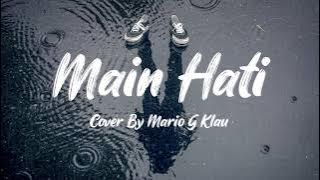 Main Hati - Andra and the BackBone Cover By Mario G. Klau (Lirik)