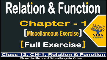 🎯 Miscellaneous Exercise (Full Exercise) || Relation & Function || Chapter-1|| Class-12, Mathematics