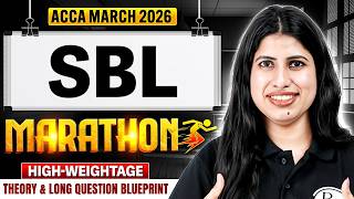 Information SBL Marathon | ACCA March 2026 | High-Weightage Theory & Long Question Blueprint Update