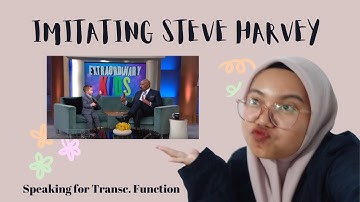 IMITATING STEVE HARVEY | DHIYA ANNISA ULAYA | SPEAKING FOR TRANSACTIONAL FUNCTION