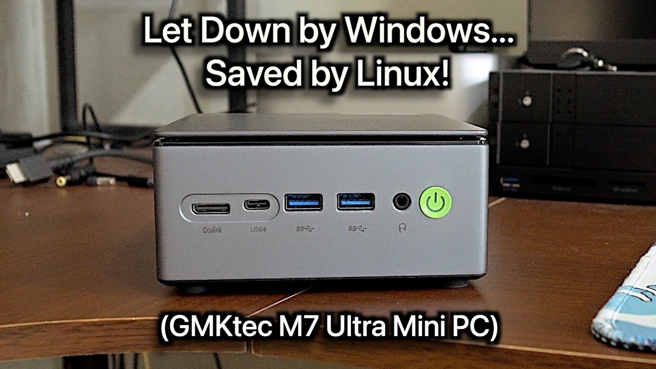 Let Down by Windows, Saved by Linux! (GMKtec M7 Ultra mini PC