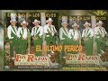 El Ultimo Perico  - Los Razos de Sacramento y Reynaldo - El Clavo En Los Huevos - Disco Oficial
