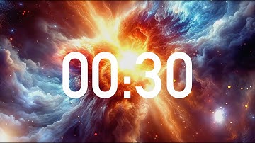 30 Second Countdown Timer with Alarm and Deep Space Ambient Music (4K)