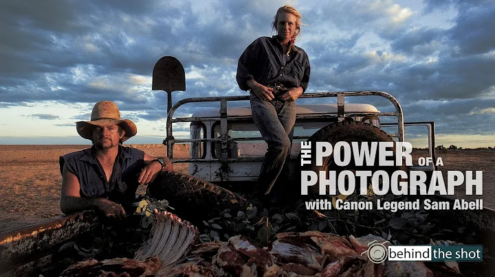 The Power of a Photograph with Canon Legend Sam Ab...