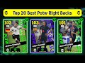 Top 20 Best Potw Right Back In eFootball 2025 || Best RB In eFootball 2025 Mobile