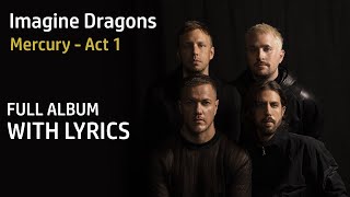 Imagine Dragons - Mercury - Act 1 - Dull Knives (LYRICS)