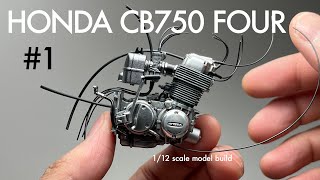 Building Aoshima 1/12 HONDA CB750 FOUR [#1]  Scale Model Custom