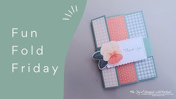 Fun Fold Friday-Easy Triple Accordion DSP Card
