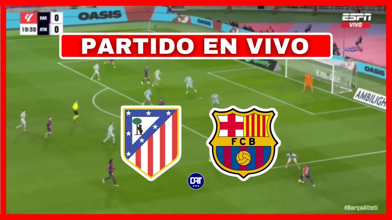 ¡GRAN REMONTADA! El BARCELONA perdia 2-0 y le GANÓ 4-2 a el ATLETICO DE ...