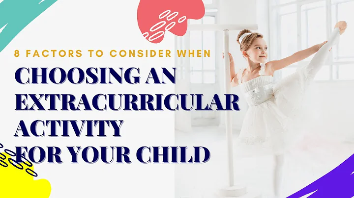 8 Factors to Consider when Choosing an Extracurricular Activity for Your Child | ANIMATED - DayDayNews
