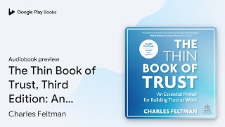 The Thin Book of Trust, Third Edition: An… by Charles Feltman · Audiobook preview