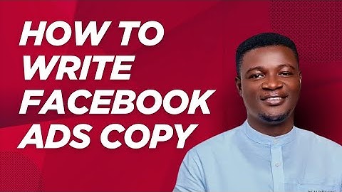 Facebook Ad Copy: How To Write A Compelling Facebook Ad Copy - Part 4