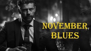 Elegant Blues Music - November Instrumental Guitar Blues and instrumental music for Relaxation,work