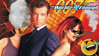 James Bond: The World IS Enough