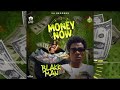 BLAKK MAN MONEY NOW OFFICIAL AUDIO VARECORDS mp3