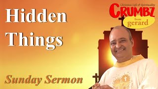 For Sun 9th July - Hidden Things - Mt 11:25-30 ~ Sunday Sermon