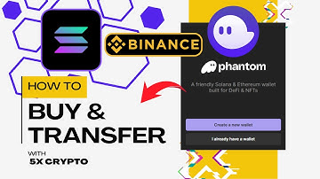 How To Buy Solana On Binance Using USDT And Transfer To Phantom Wallet