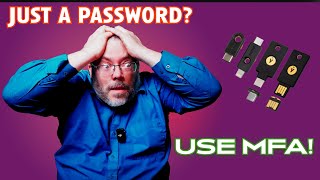 MFA Explained: How to Safeguard Your Digital Life