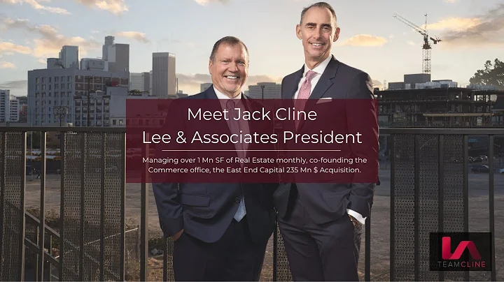The Jack Cline Interview - Lee & Associates Team C...