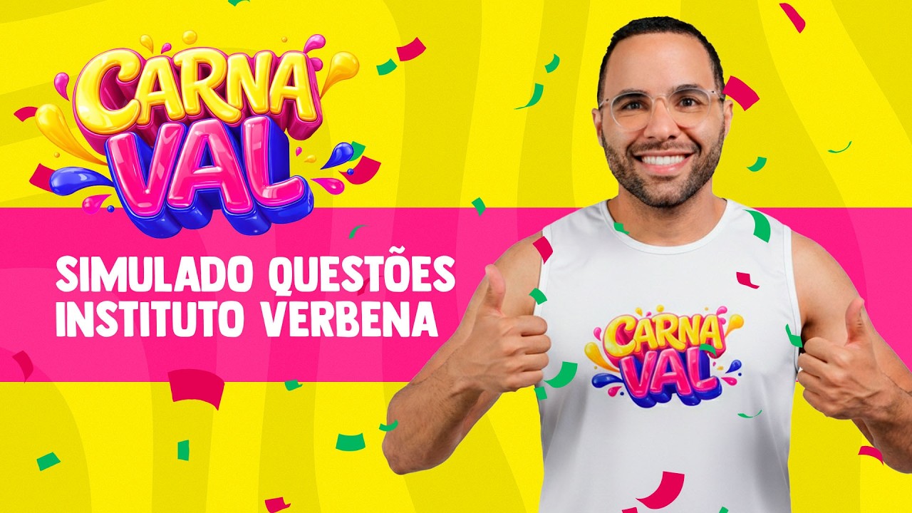CarnaVAL |  Simulado questões Instituto Verbena
