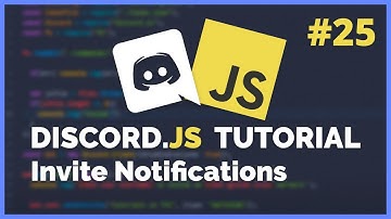 Discord JS Invite Notification Channel (2020) [Episode #25]