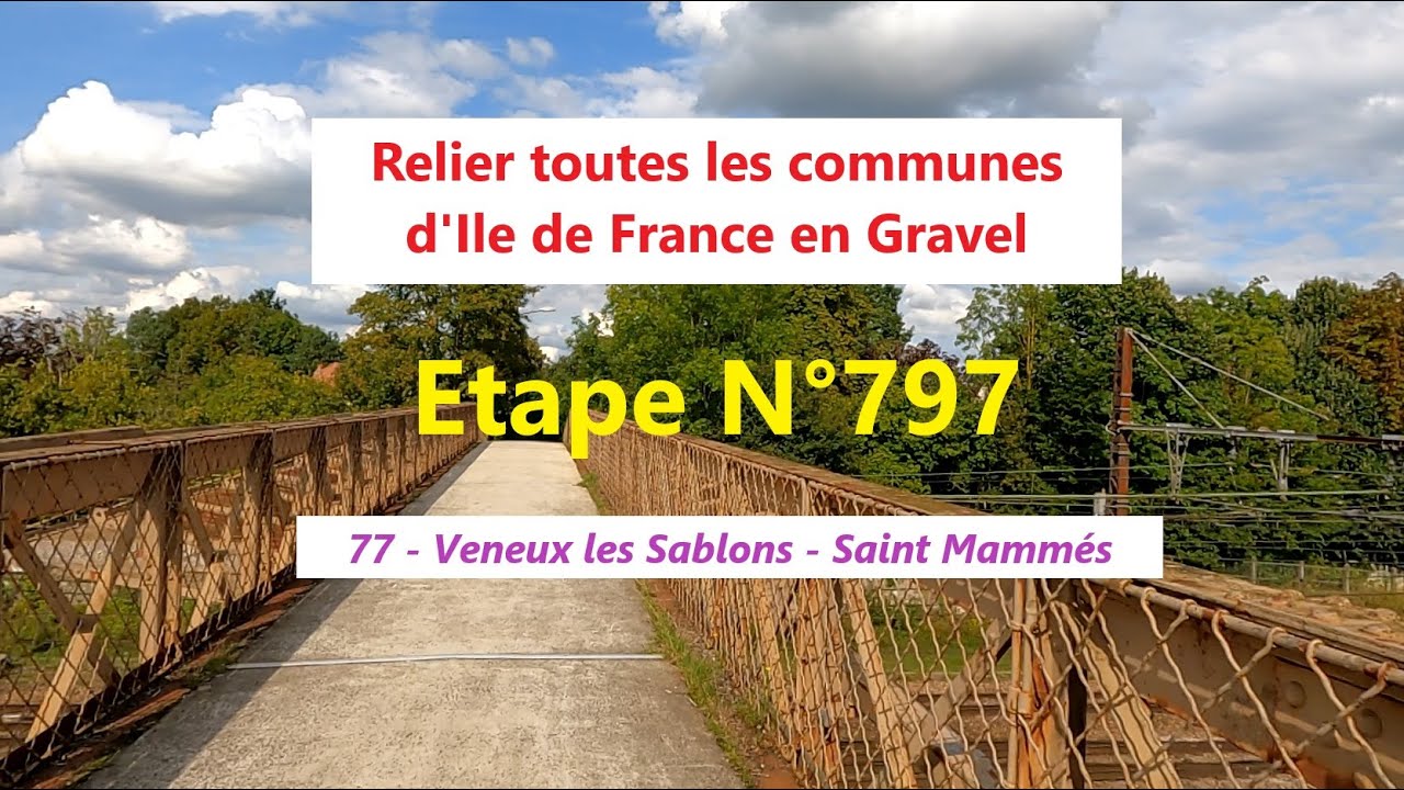 #0797 - 77 - Veneux les Sablons - Saint Mammés - 2.4 km (3254.4 km)