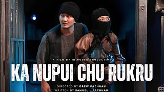 Ka Nupui chu Rukru  Trailer | IN-HOUSE |