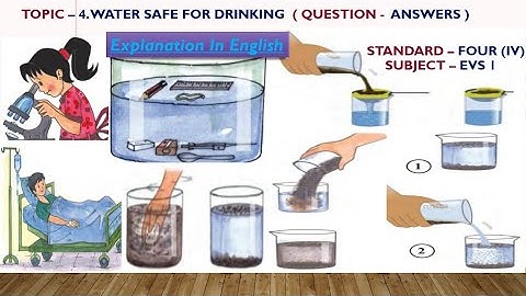 Water safe for drinking std 4 question answer ||Water safe for drinking std 4|| Water safe for drink