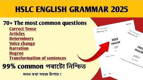 Correct Tense|Articles|Determiners|Voice Change|Narration|Degree|Transformation of Sentence|HSLC2025