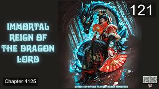 Immortal Reign of the Dragon Lord   Episode 121 Audio   Passion Pages Audiobook