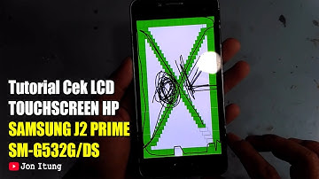 Tutorial Cek LCD TOUCHSCREEN HP SAMSUNG J2 PRIME