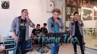 Tioma Trio live (sapata cipt : dakka Hutagalung )