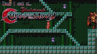 Damn I suck at Bloodstained: Curse Of The Moon.