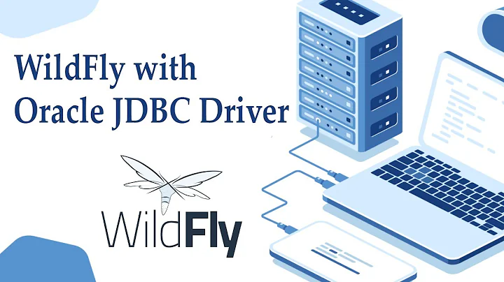 How to setup WildFly with an Oracle Driver