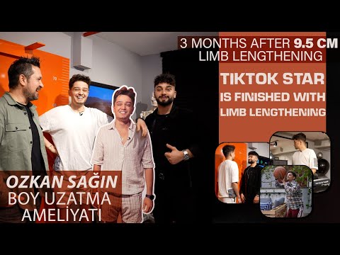 Özkan Sağın Boy Uzatma Ameliyatı ile 9.5 cm Uzadı! TikTok Star finished with Limb Lengthening