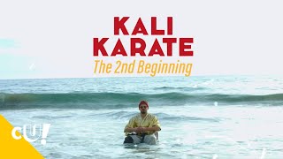 KALI KARATE: THE 2ND BEGINNING