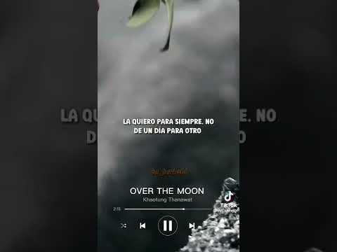 Over the moon by Khaotung Thanawat Rattanakitpaisan | The Eclipse Ost
