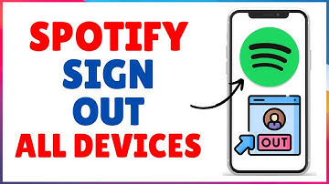 How to Sign Out of Spotify on All Devices
