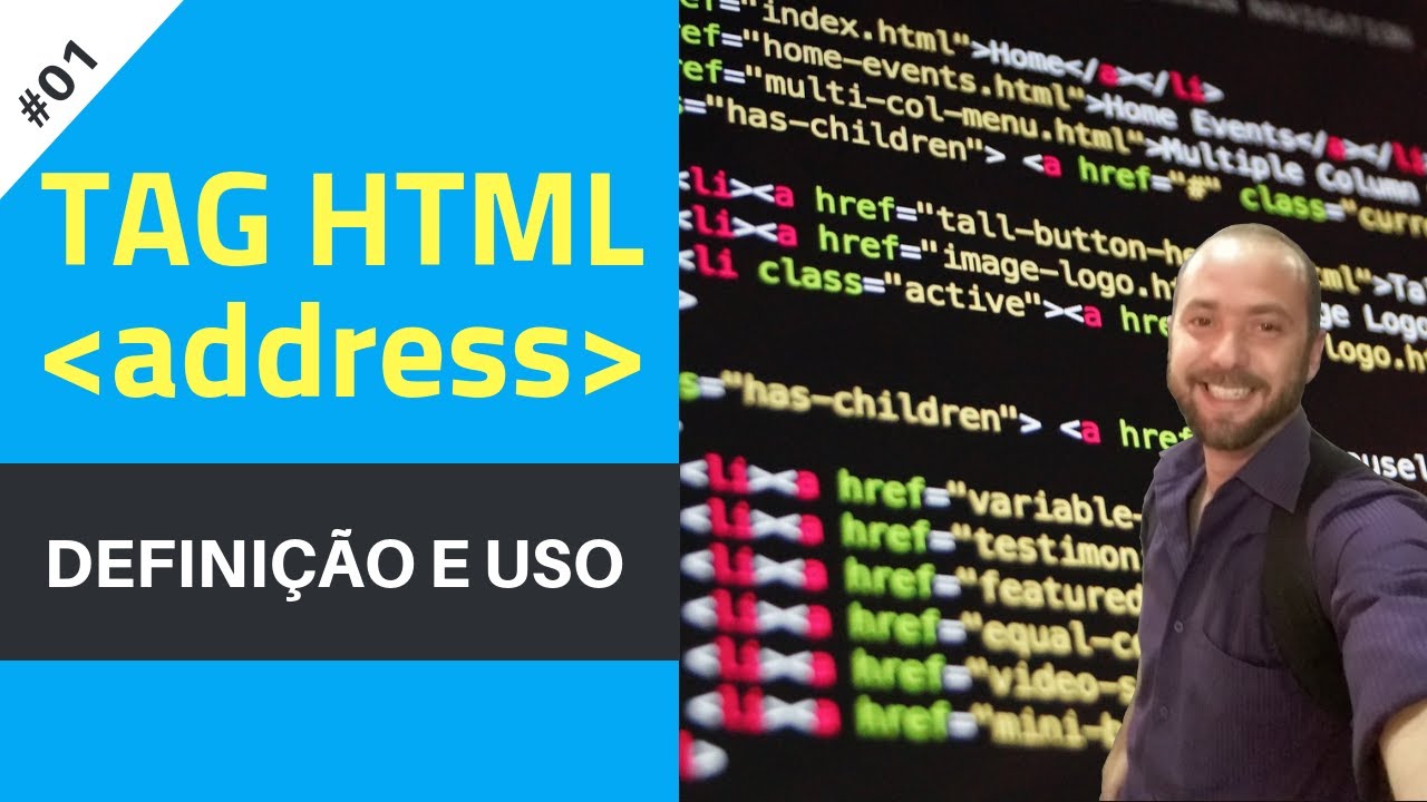 Tag Address - Tutorial HTML Básico. Na Prática, Rápido e Objetivo #01 ...
