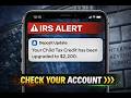IRS Alert: Claim Your $2,200 Child Tax Credit Upgrade (2026 New Rule) : US News Brief