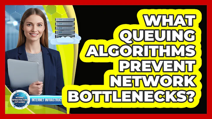 What Queuing Algorithms Prevent Network Bottlenecks?