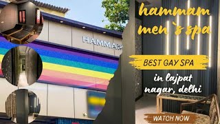Inclusive Wellness at Hammam Men's Spa: Gay & LGBTQ+ Friendly in Lajpat Nagar..... ✨