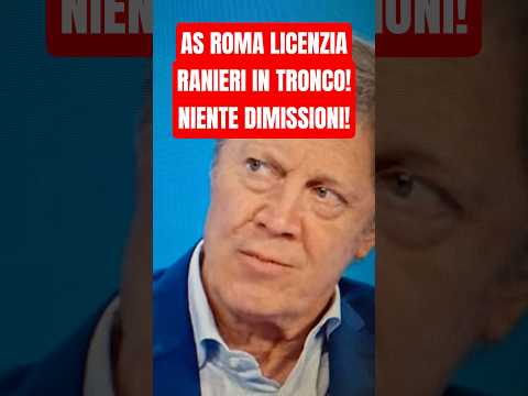 Video AS ROMA LICENZIA RANIERI IN TRONCO! NIENTE DIMISSIONI