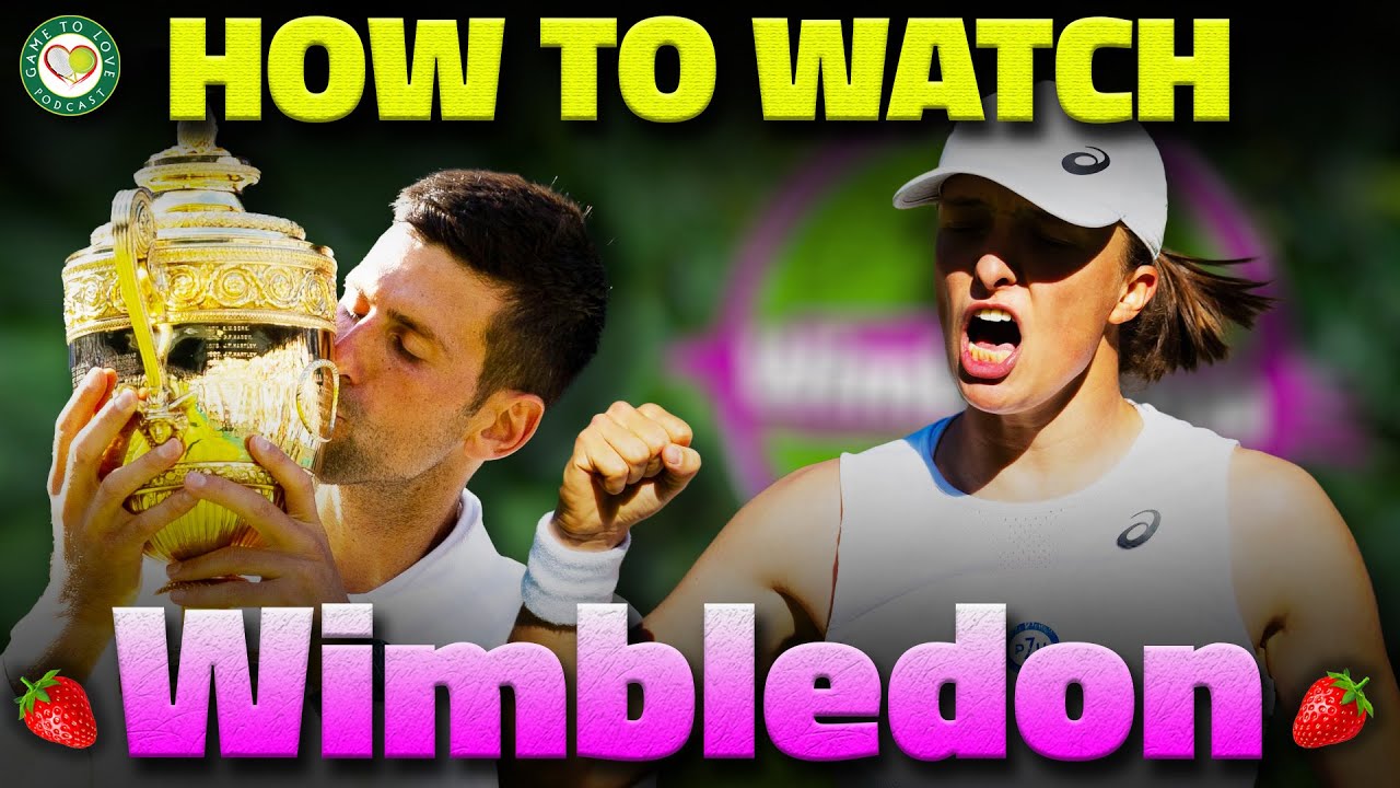 How To Watch Wimbledon 2023 LIVE