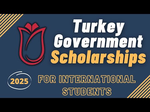 Turkey Government Scholarships 2023 (Fully Funded ) Application Guide | Turkiye Burslari Scholarship