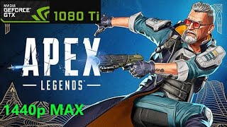 Apex Legends GTX 1080 Ti + i7-10700 1440p