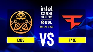 ENCE vs. FaZe - Map 3 [Ancient] - IEM Dallas 2023 - Semi-final