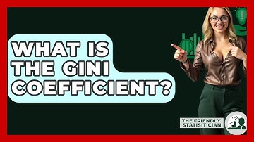 What Is The Gini Coefficient? - The Friendly Statistician
